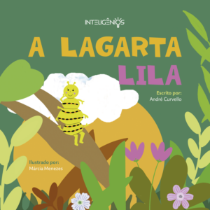 A LAGARTA LILA