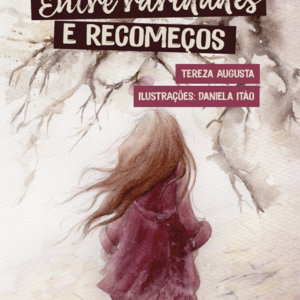 ENTRE RARIDADES E RECOMEÇOS