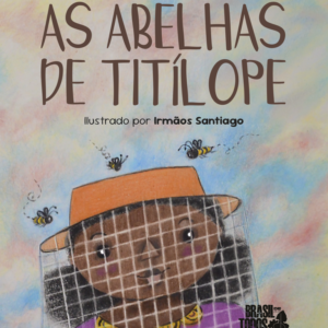 As Abelhas de Titílope