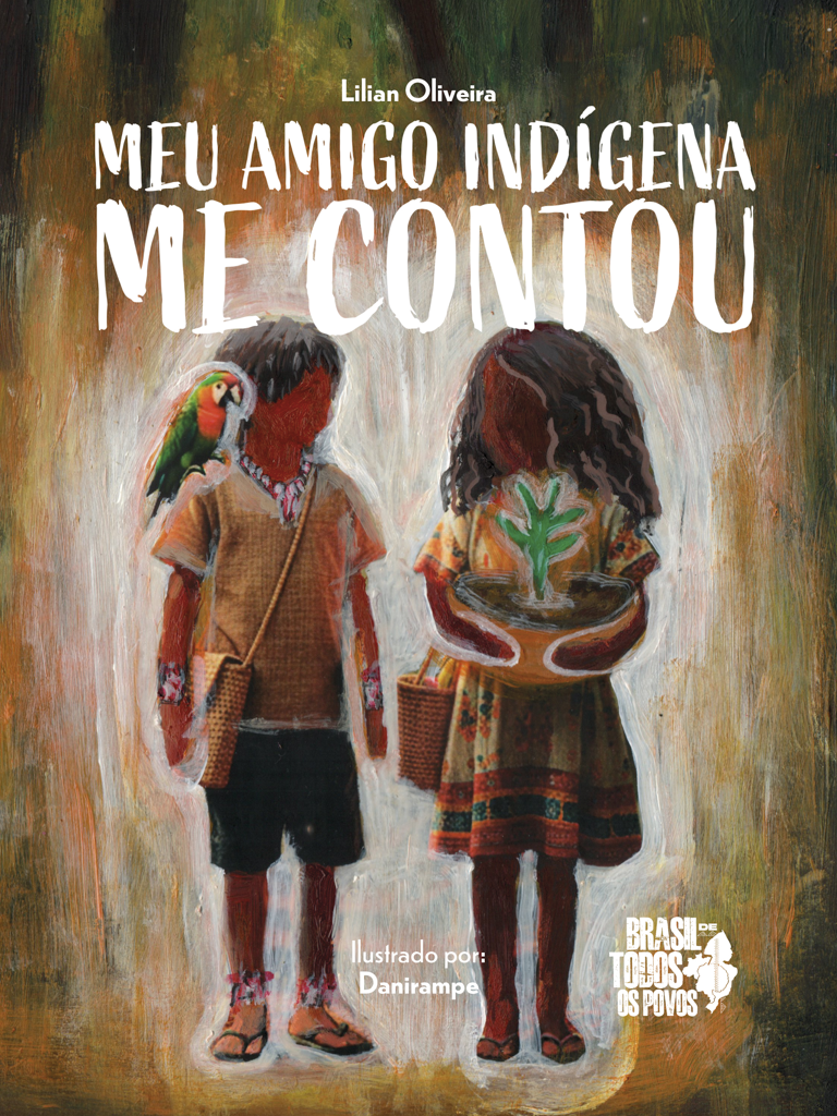 Meu Amigo Indígena Me Contou